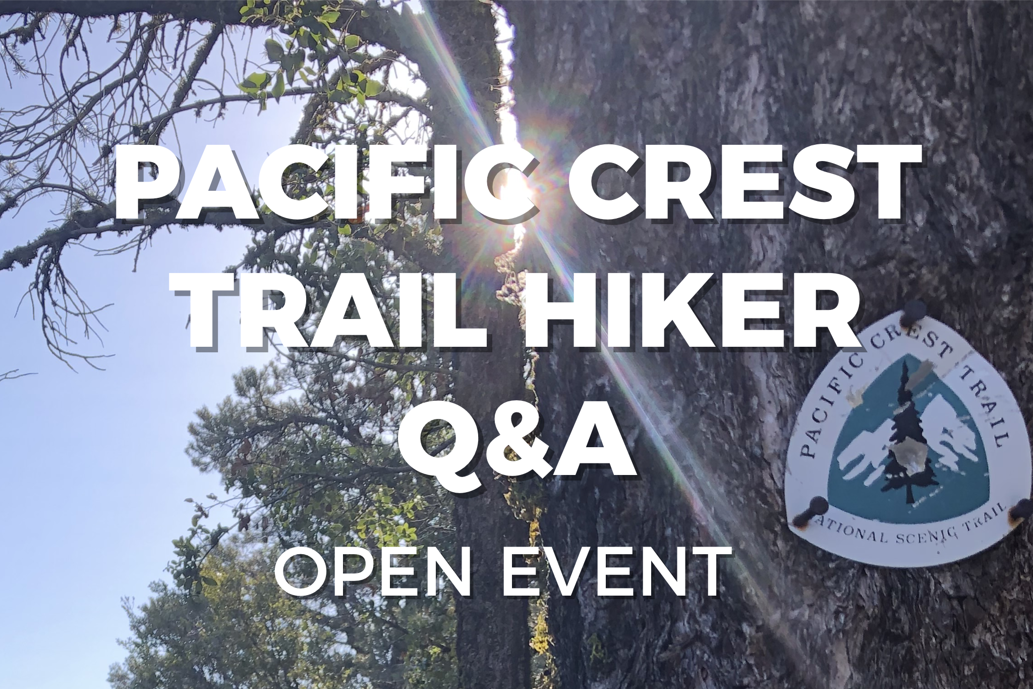 Pacific Crest Trail Online Hiker Meetup Q&A