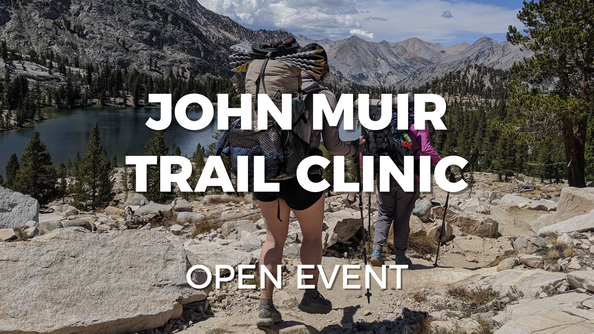 John Muir Trail Presentation; how to hike the John Muir Trail