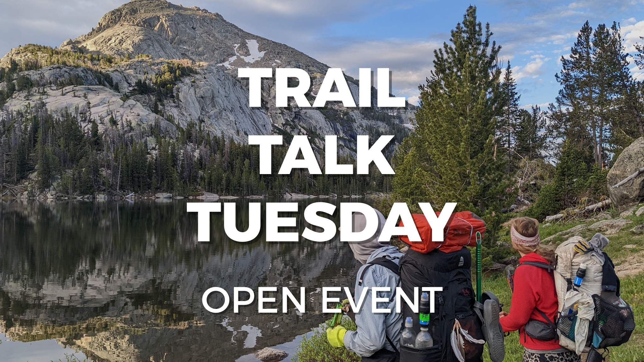 Trail talk tuesday meetup for thru hikers