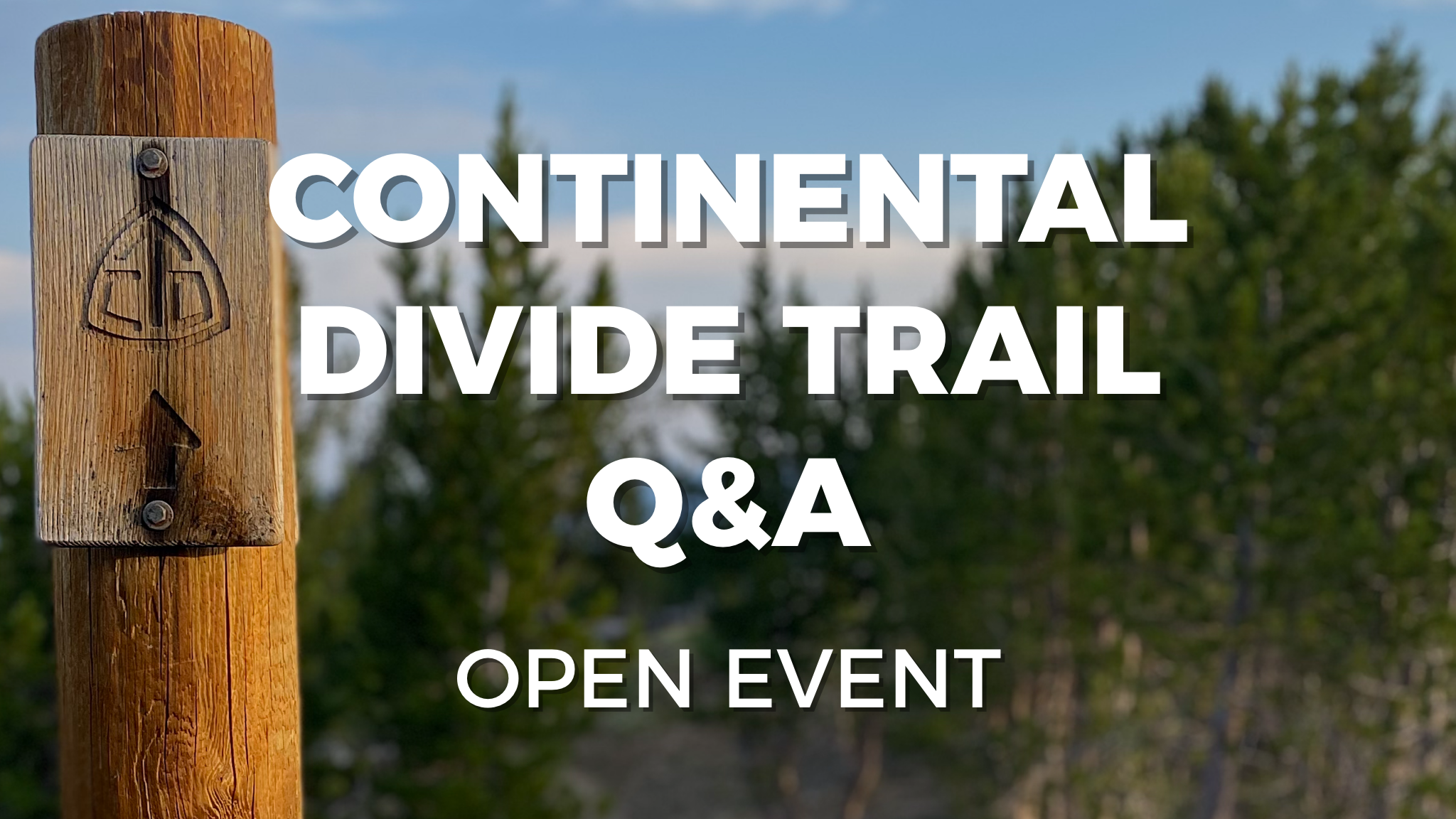 2026 Continental Divide Trail Hiker Meetup Q&A