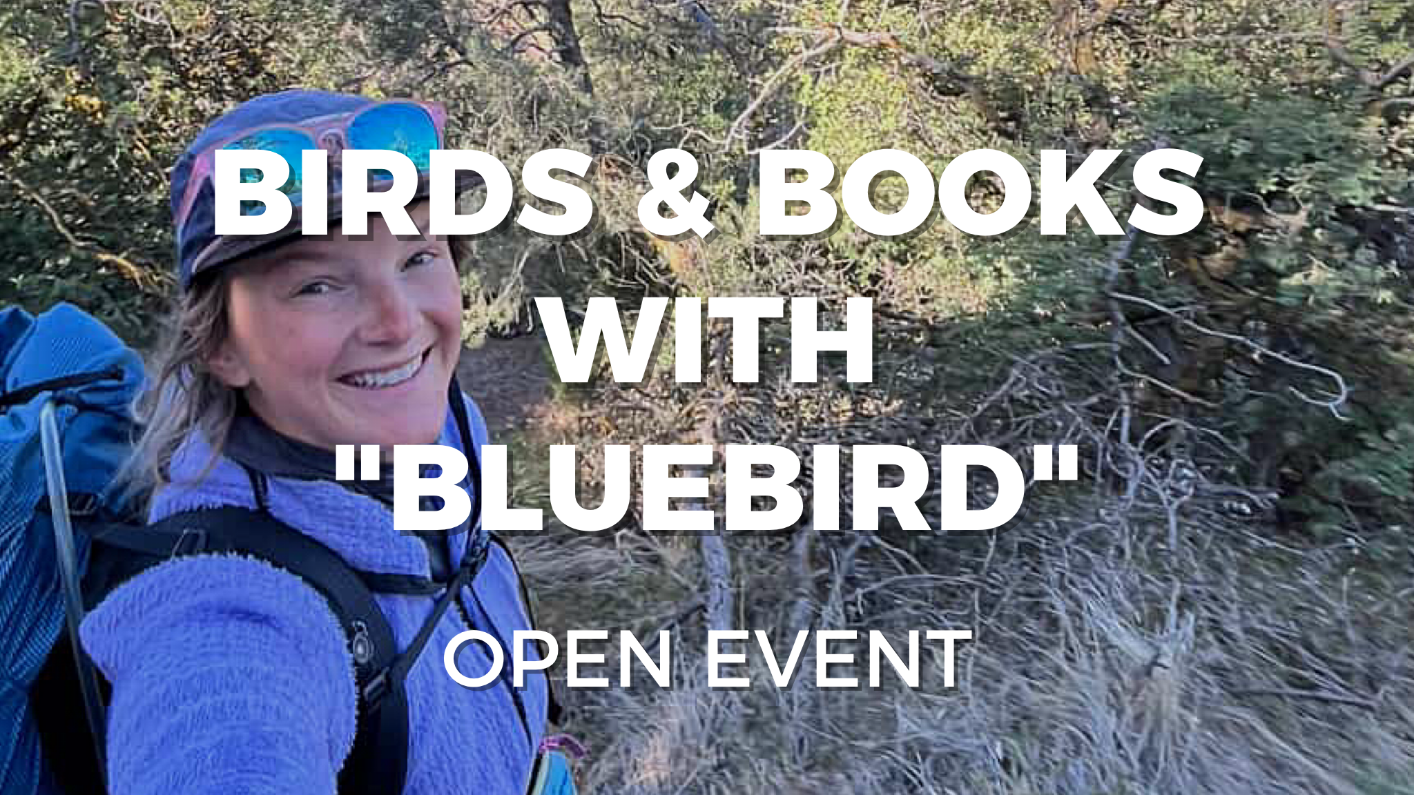 Pacific Crest Trail Bird Seminar With Kiley "Bluebird"